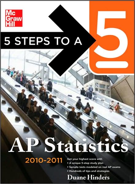 5 Steps to a 5 AP Statistics, 2010-2011 Edition