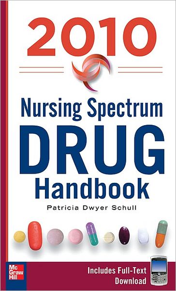 Nursing Spectrum Drug Handbook 2010, Fifth Edition