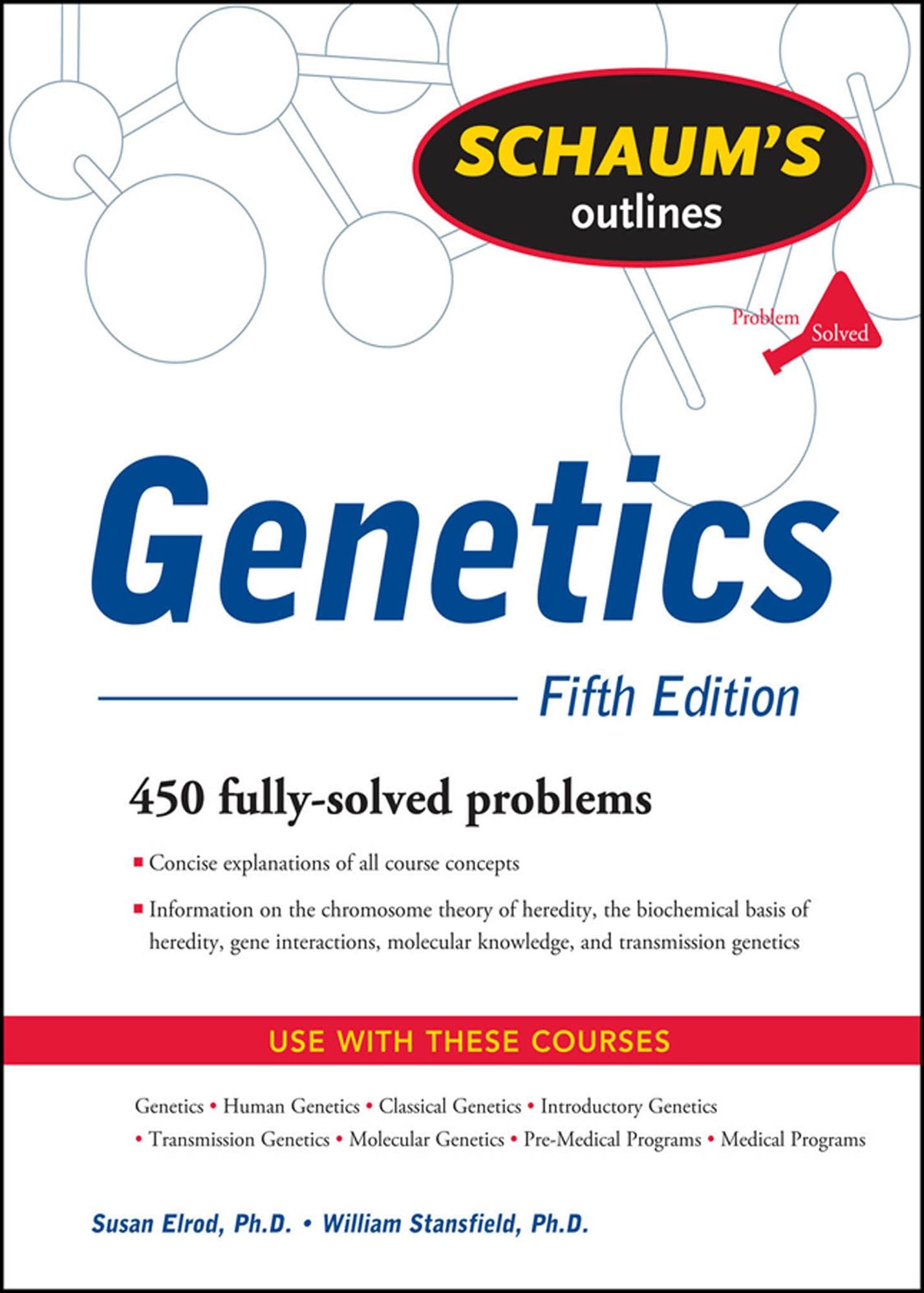 Schaum's Outline of Genetics, Fifth Edition