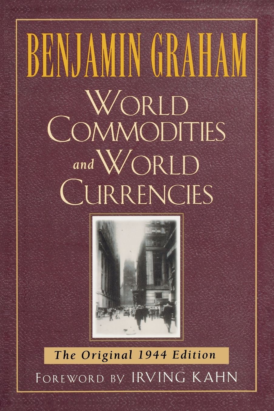 World Commodities And World Currencies