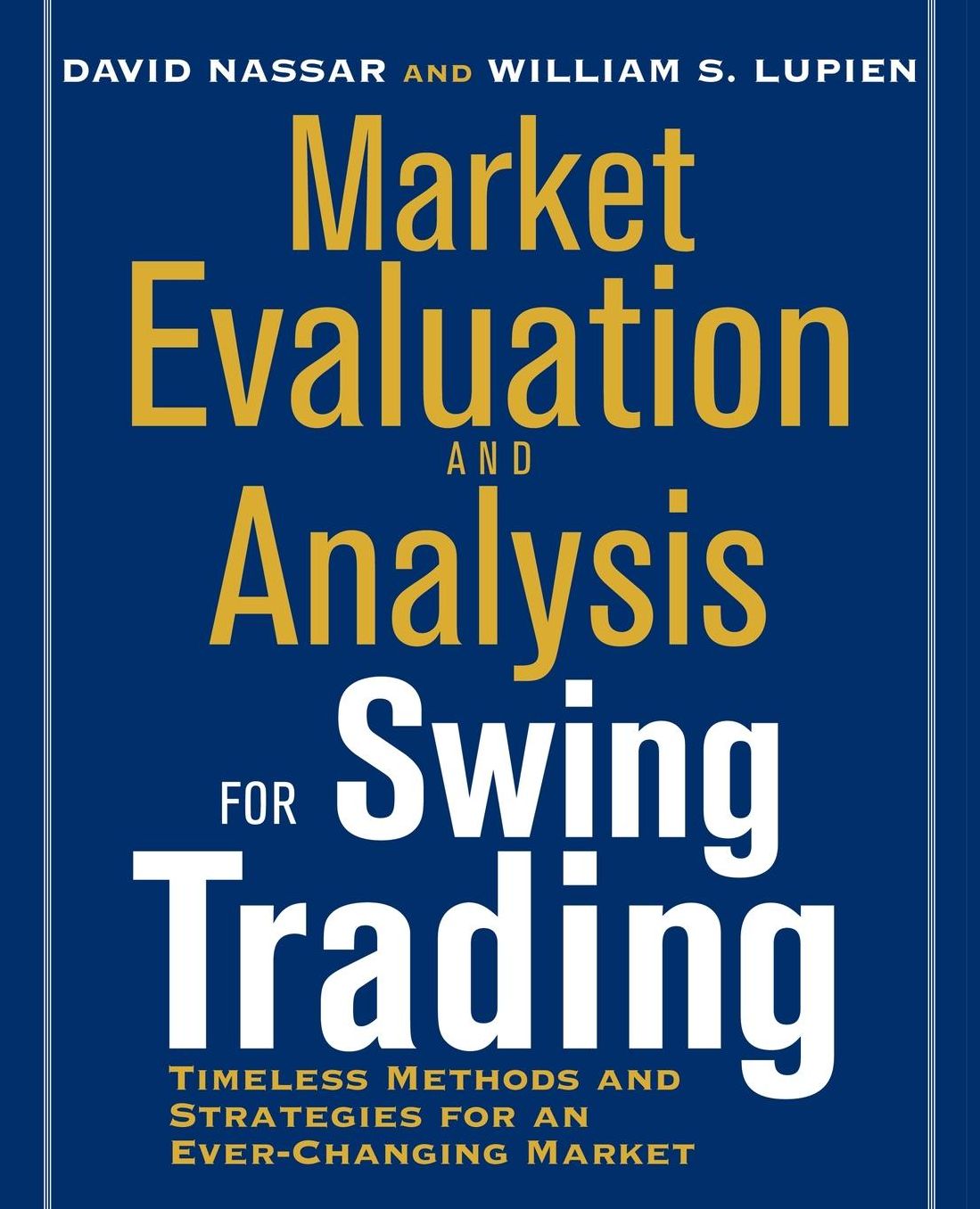 Market Evaluation And Analysis For Swing Trading