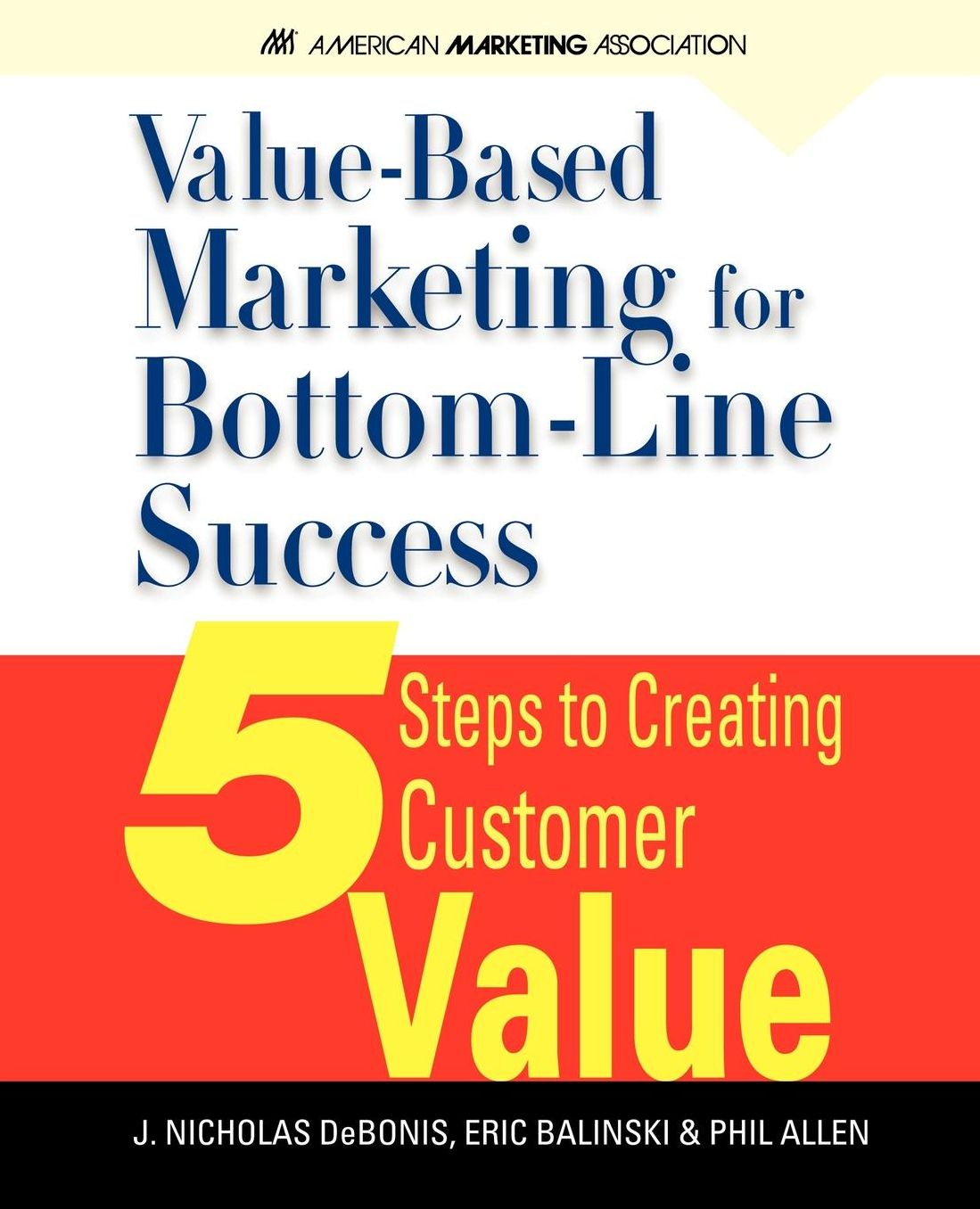 Value-Based Marketing For Bottom-Line Success