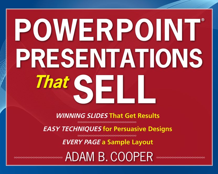 PowerPoint® Presentations That Sell