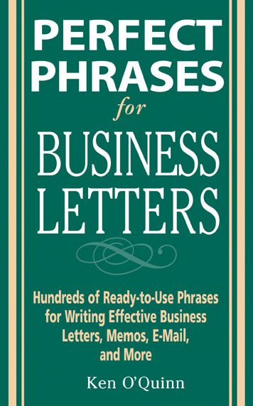 Perfect Phrases for Business Letters