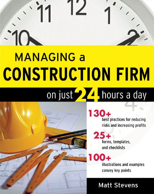 Managing a Construction Firm on Just 24 Hours a Day