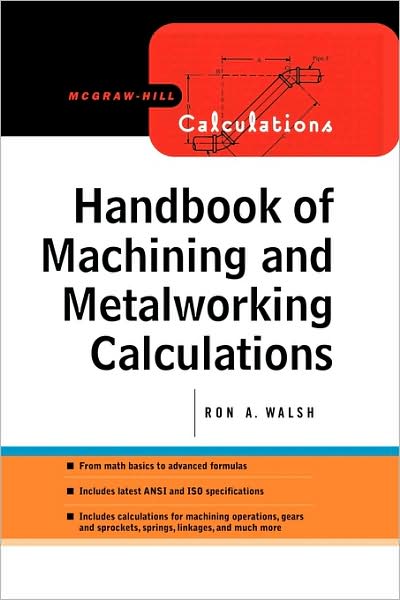 Handbook Of Machining And Metalworking Calculations