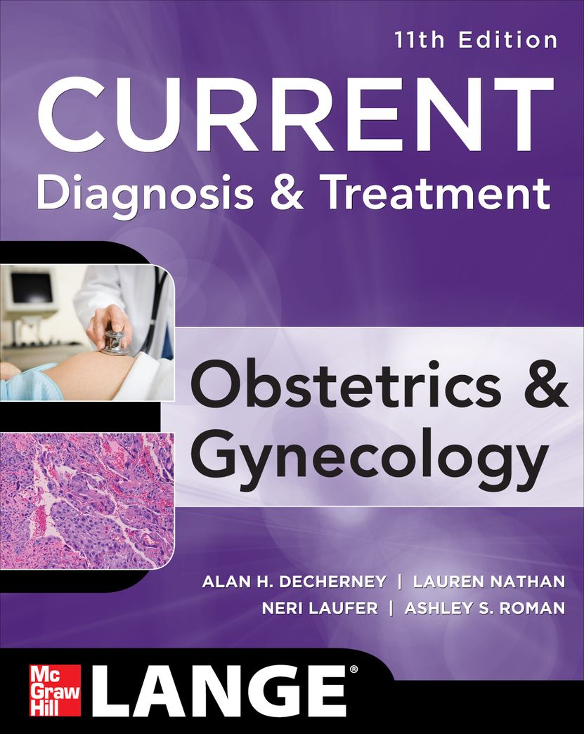 Current Diagnosis & Treatment Obstetrics & Gynecology, Eleventh Edition: Obstetrics and Gynecology 11e Inkling Chapter