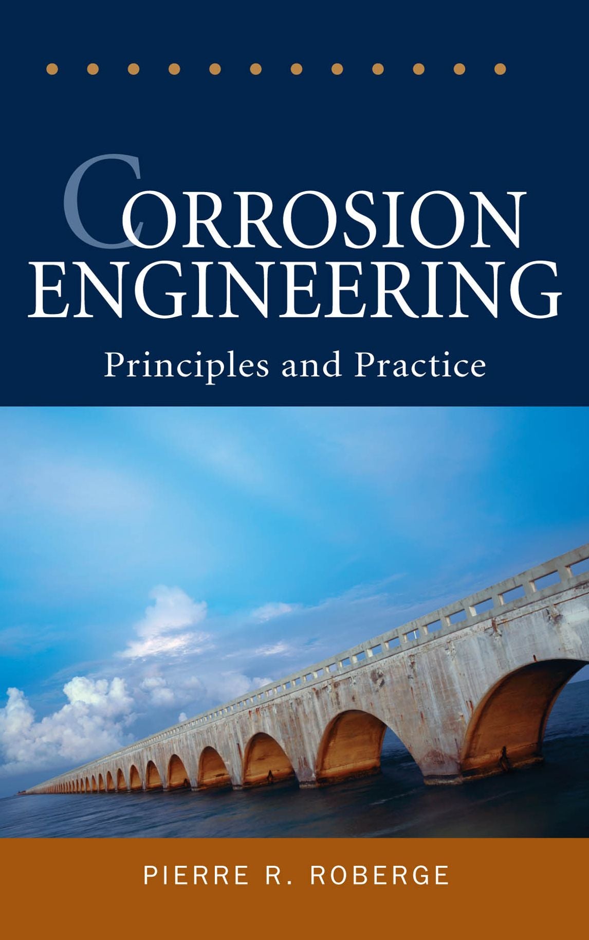 Corrosion Engineering: Principles and Practice