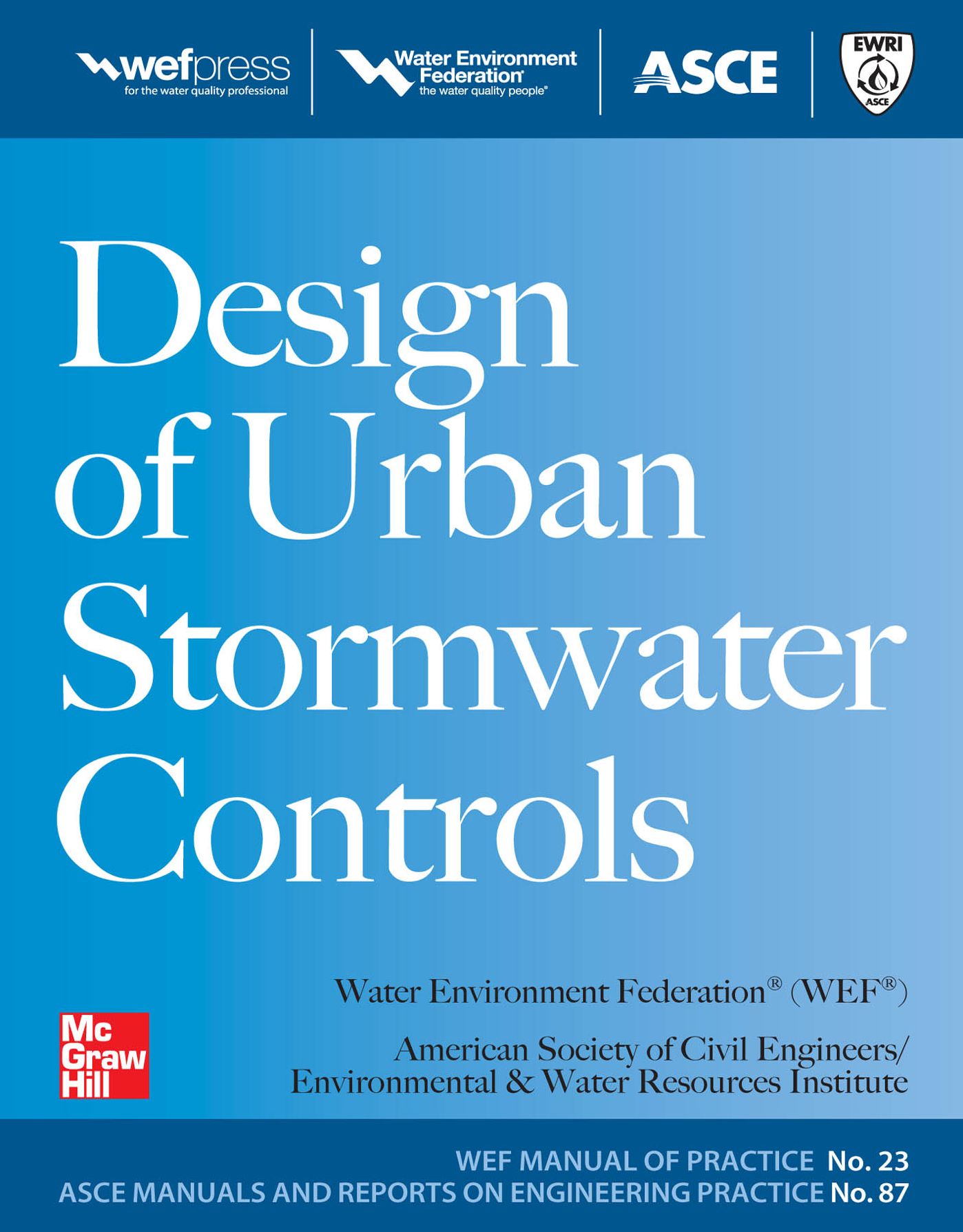 Design of Urban Stormwater Controls, MOP 23: MOP 23