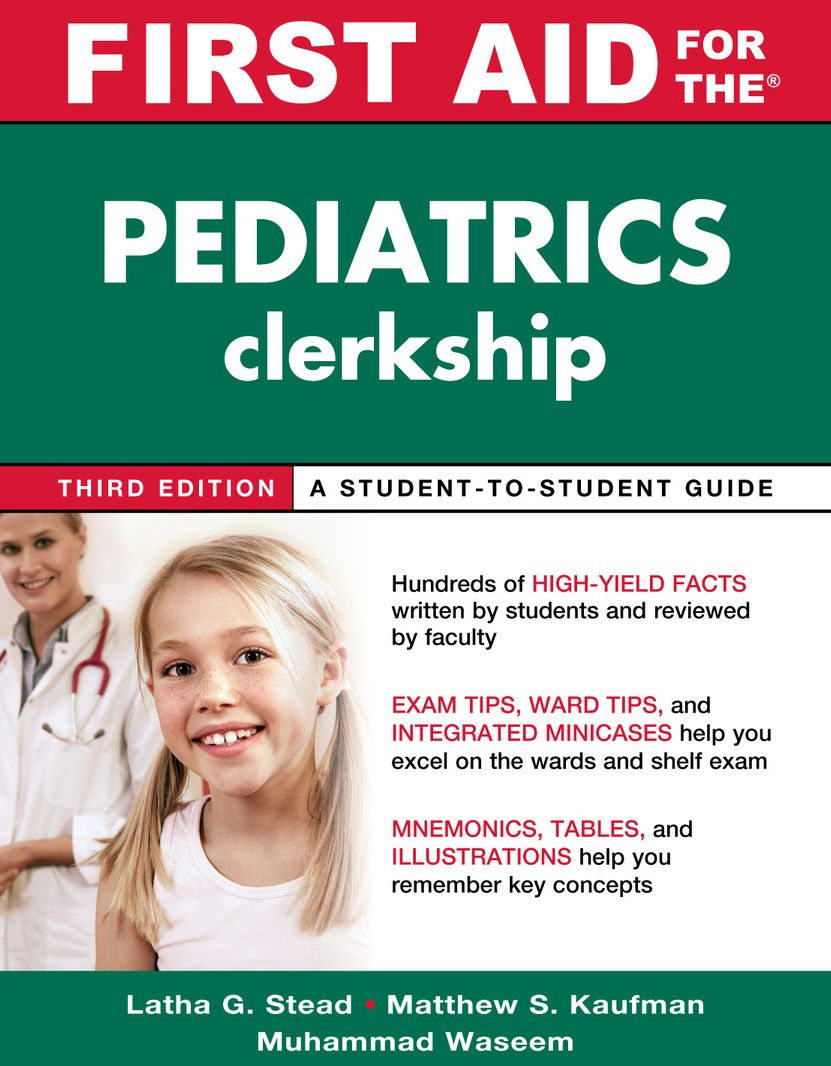 First Aid for the Pediatrics Clerkship, Third Edition