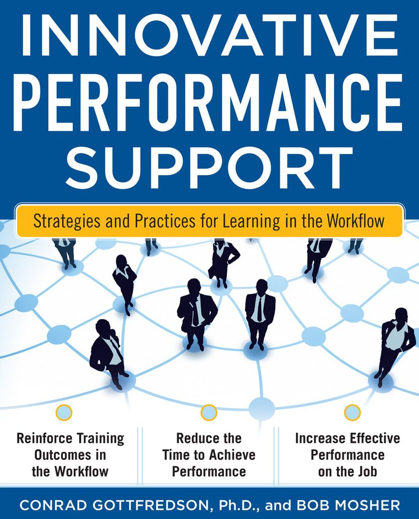 Innovative Performance Support: Strategies and Practices for Learning in the Workflow