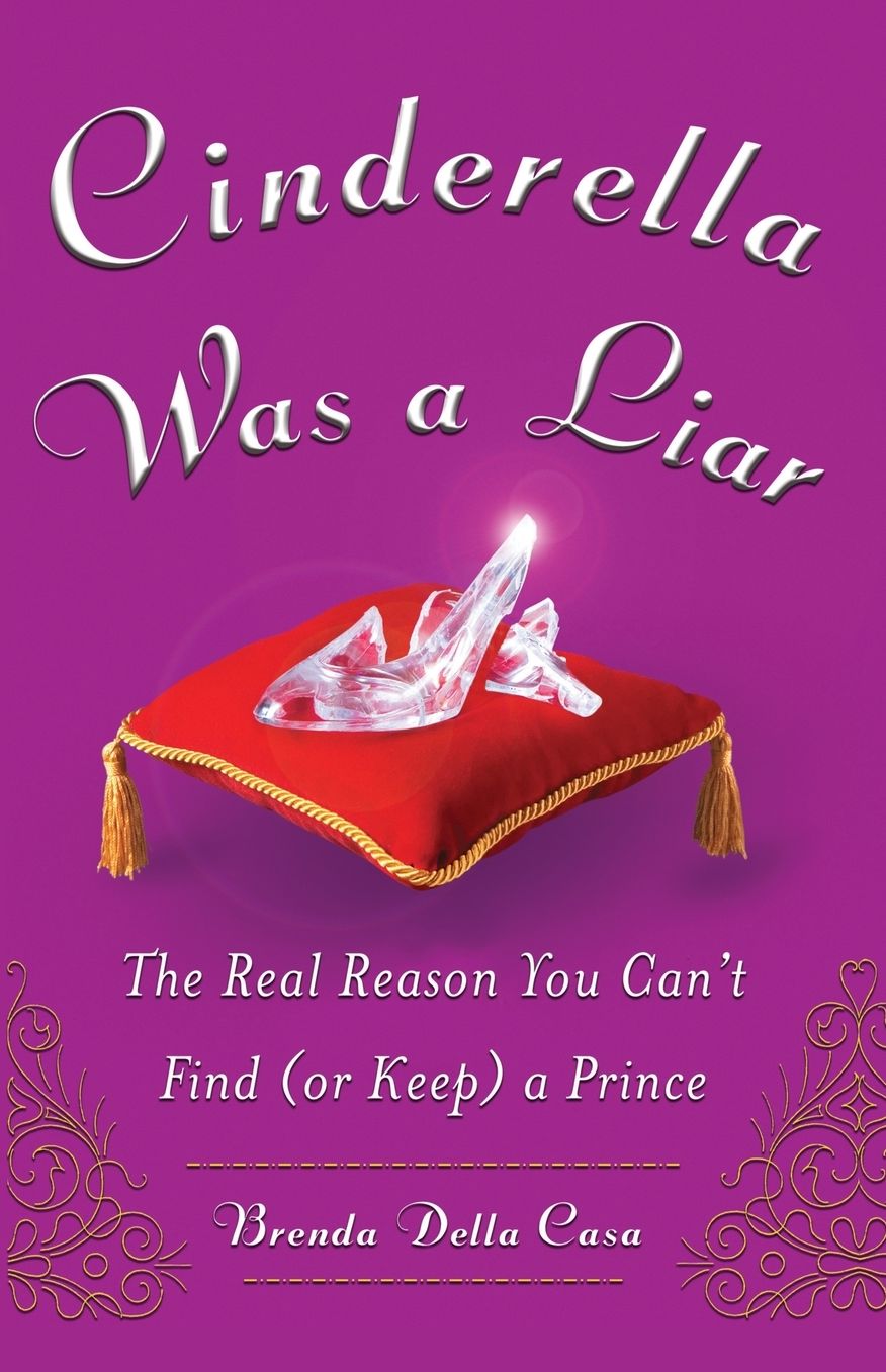 Cinderella Was A Liar