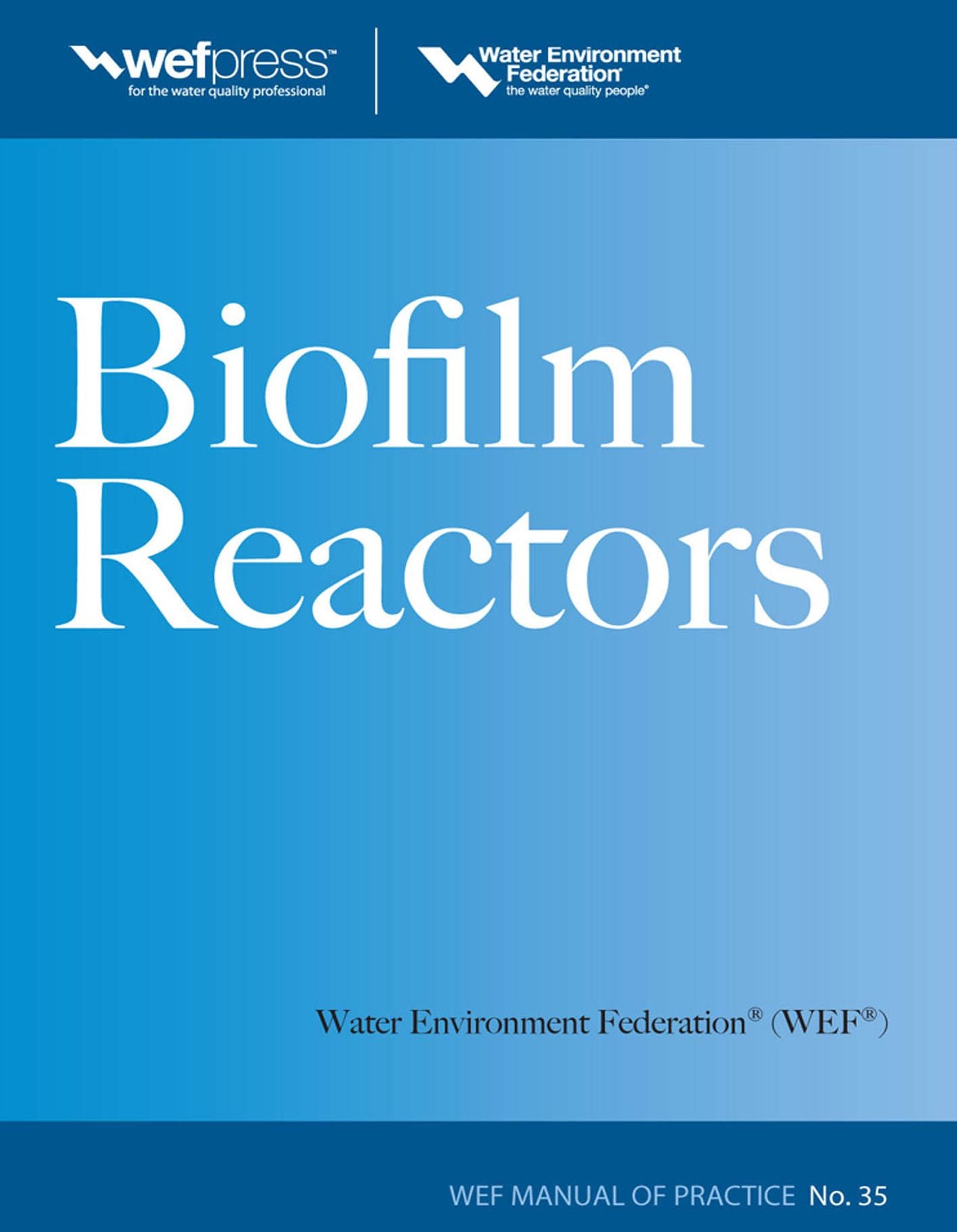 Biofilm Reactors WEF MOP 35