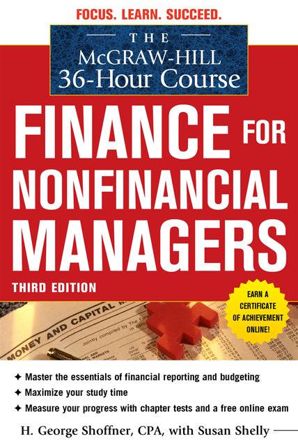 The McGraw-Hill 36-Hour Course: Finance for Non-Financial Managers 3/E