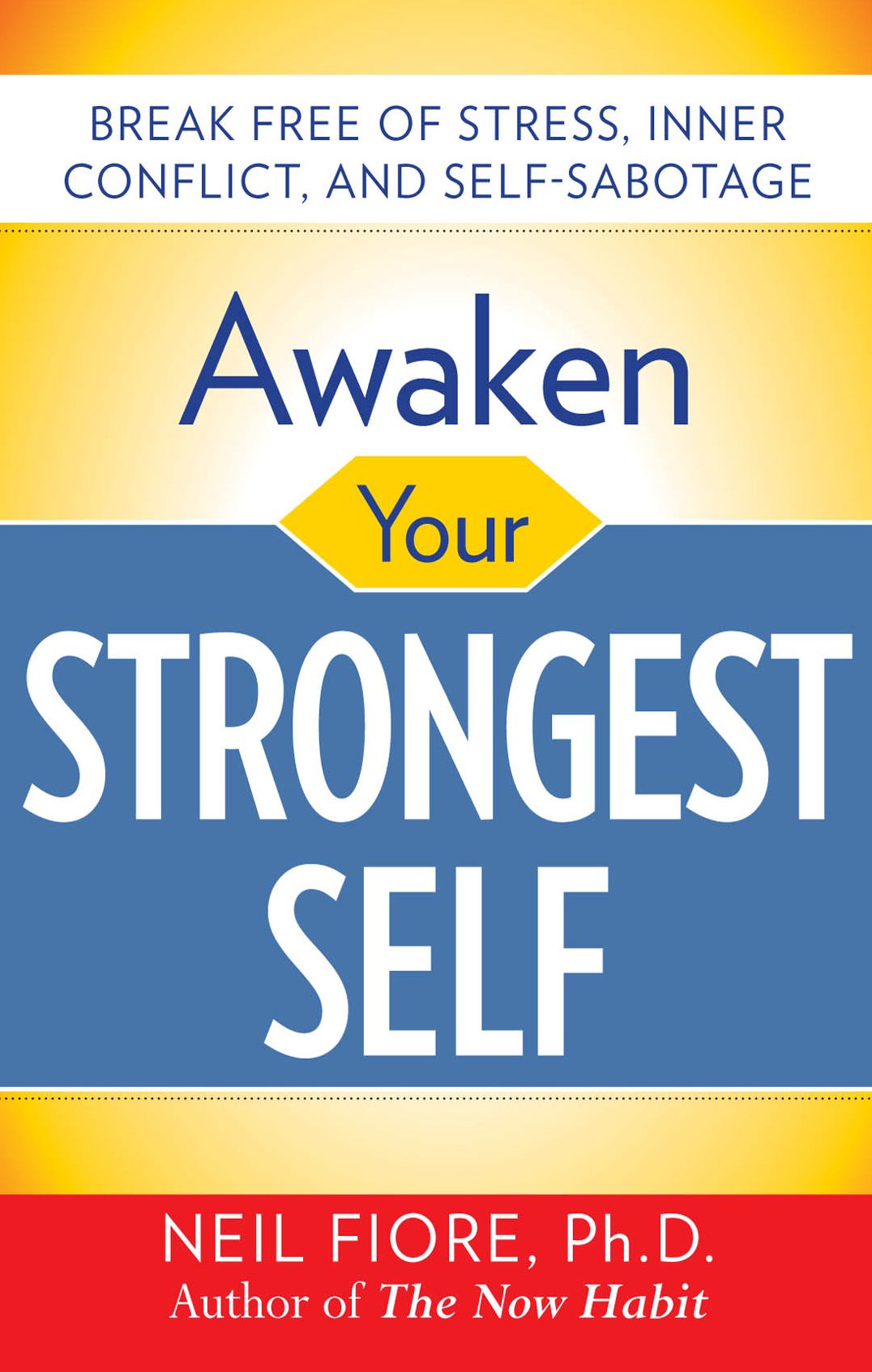 Awaken Your Strongest Self