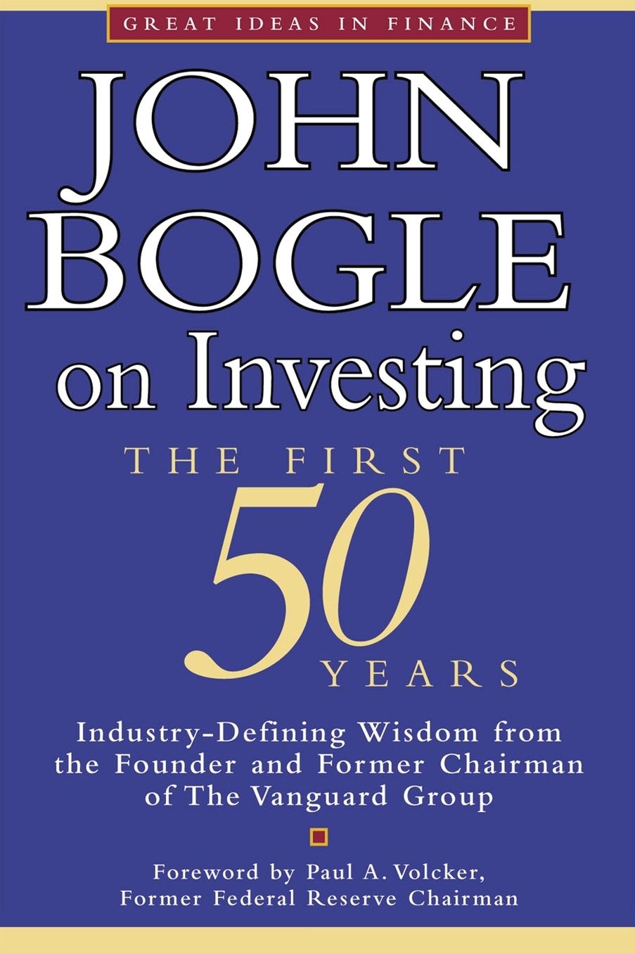 John Bogle On Investing