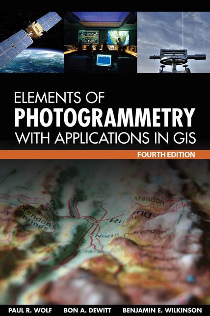 Elements of Photogrammetry with Application in GIS, Fourth Edition