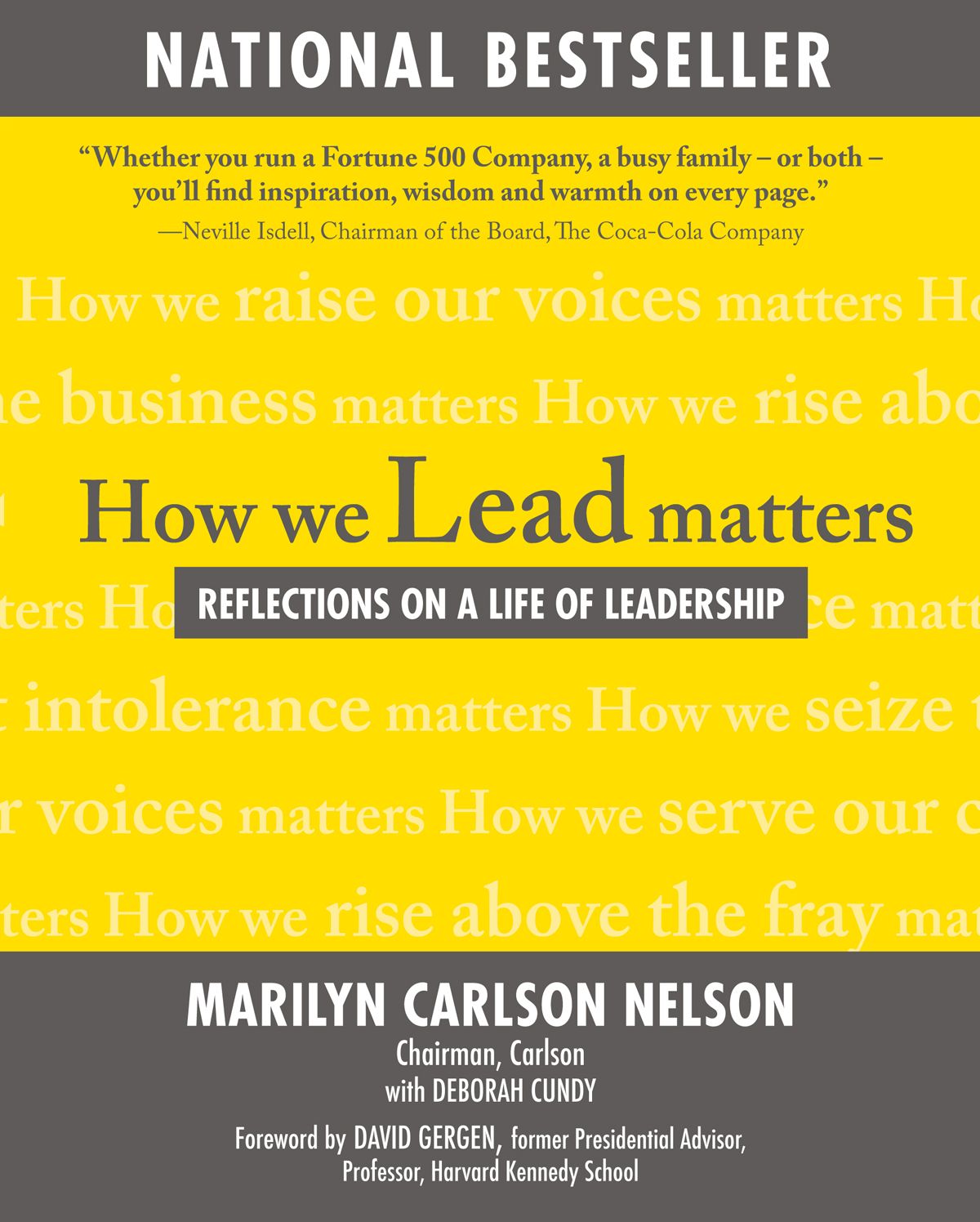 How We Lead Matters: Reflections on a Life of Leadership