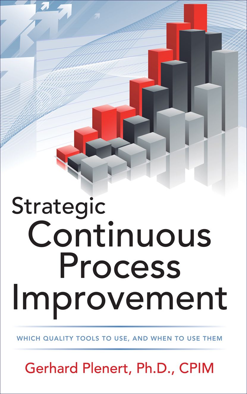 Strategic Continuous Process Improvement