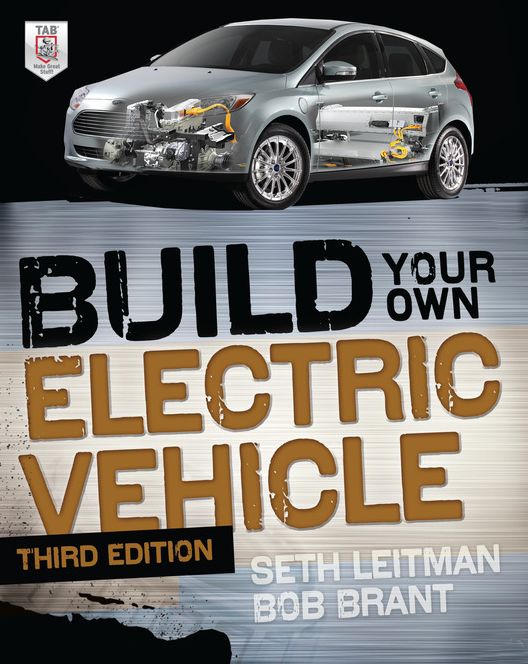 Build Your Own Electric Vehicle, Third Edition