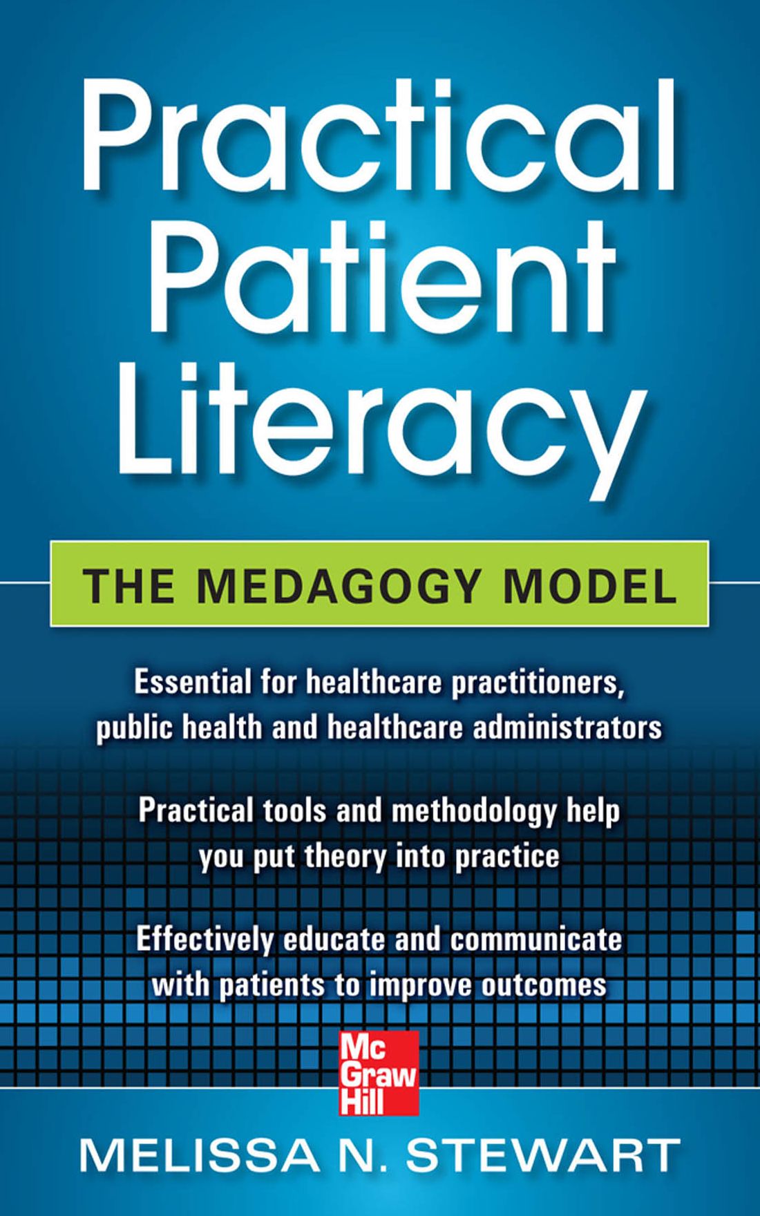 Practical Patient Literacy: The Medagogy Model: The Medagogy Model (ebook)