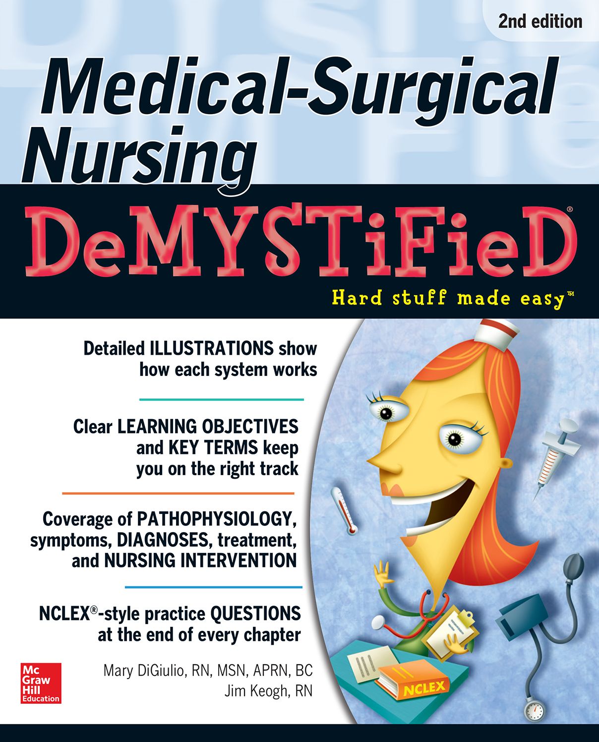 Medical-Surgical Nursing Demystified, Second Edition