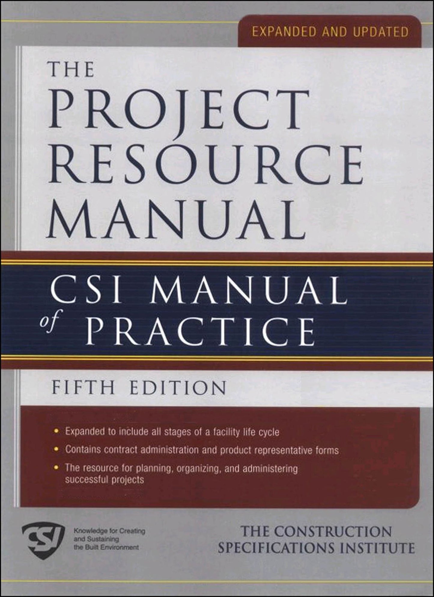 The Project Resource Manual (PRM): CSI Manual of Practice, 5th Edition