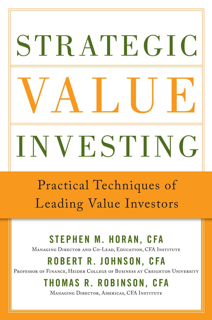 Strategic Value Investing: Practical Techniques of Leading Value Investors: Techniques From the World's Leading Value Investors of All Time (EBOOK)