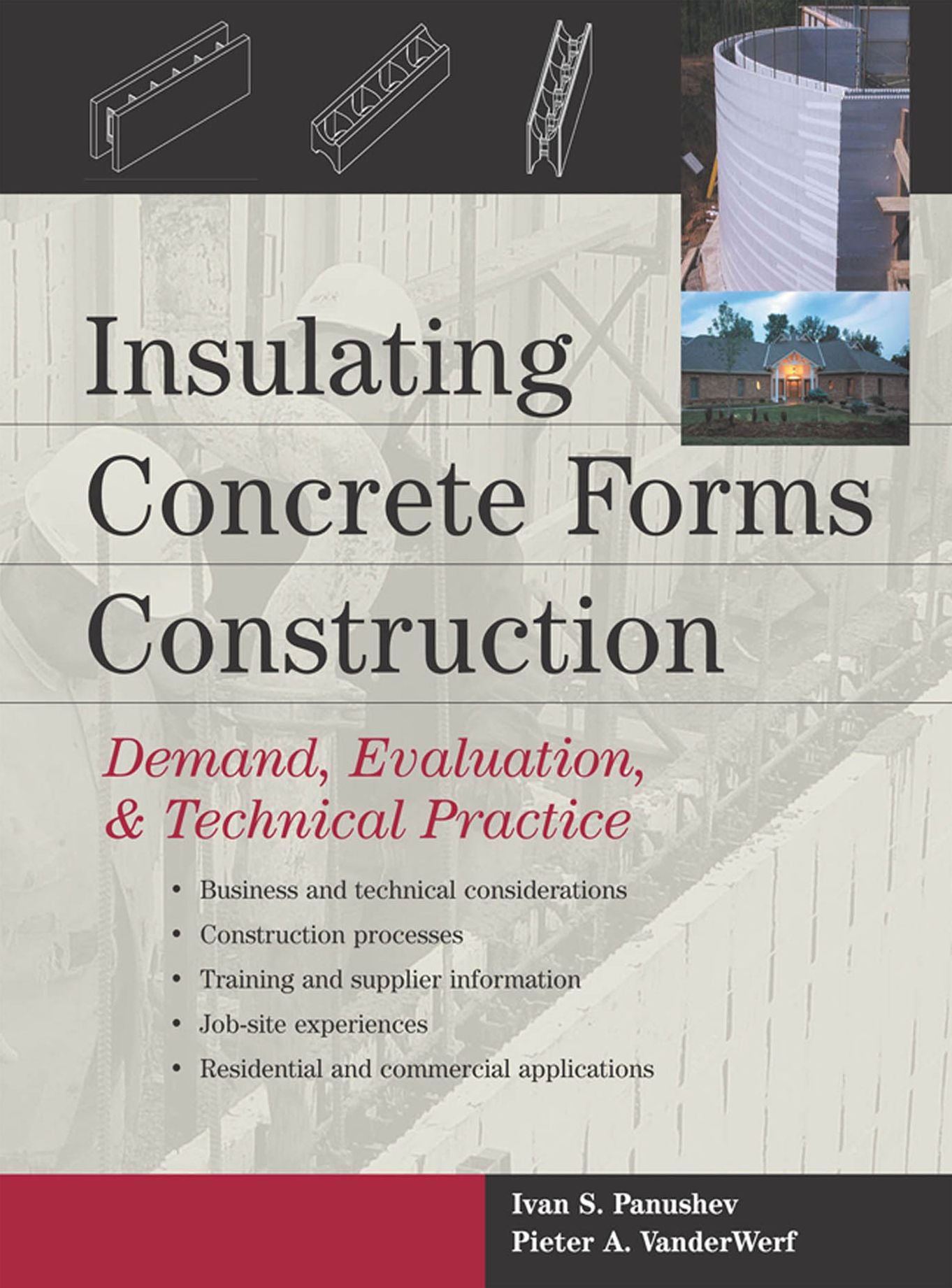 Insulating Concrete Forms Construction: Demand, Evaluation, & Technical Practice