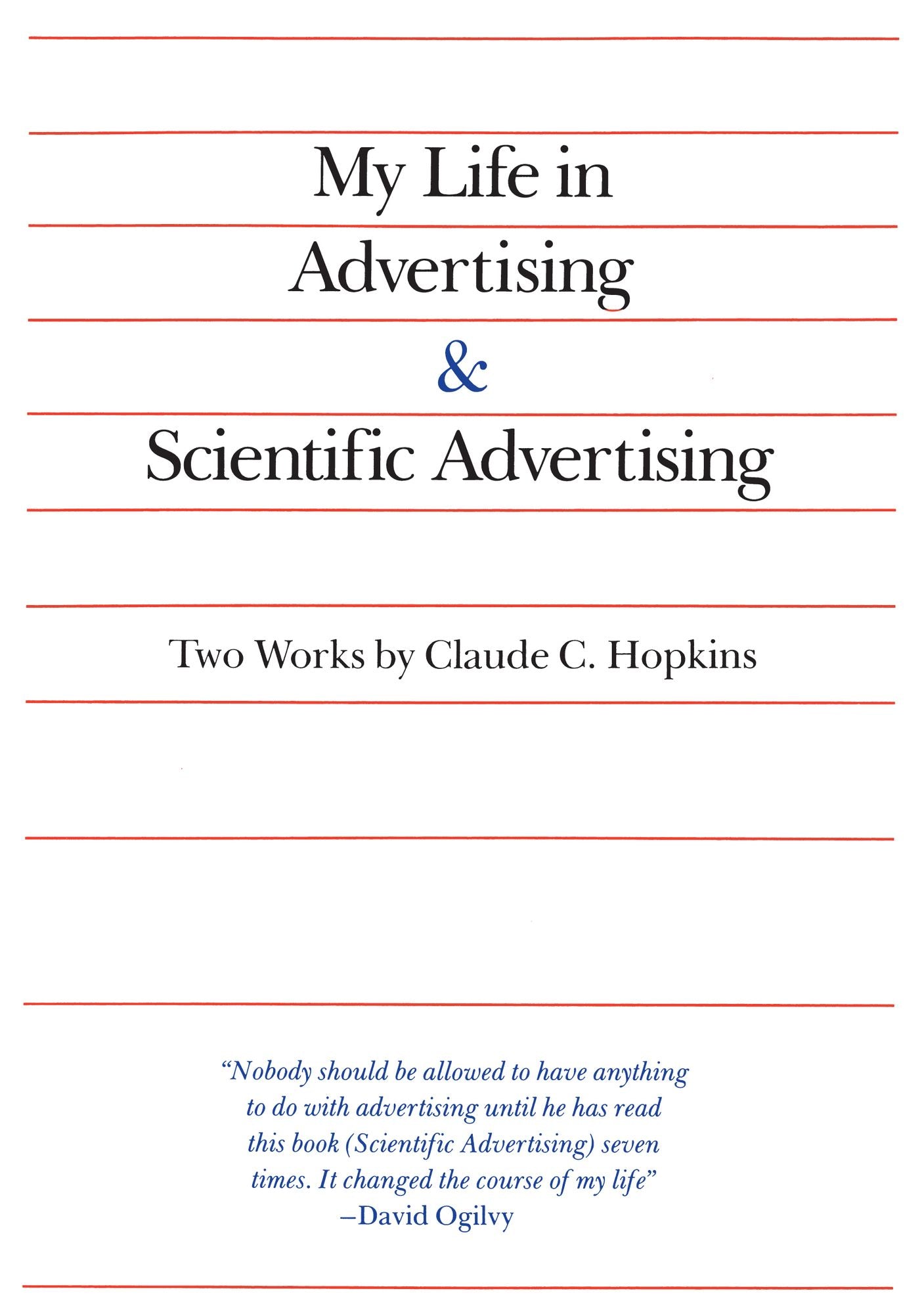 My Life in Advertising and Scientific Advertising