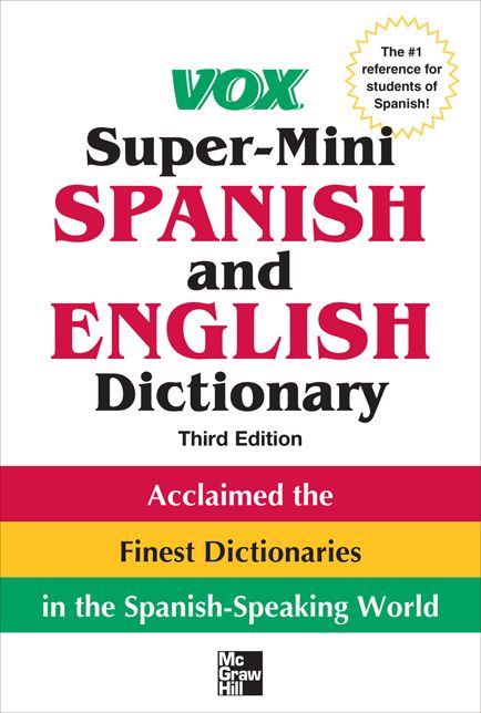 Vox Super-Mini Spanish and English Dictionary, 3rd Edition