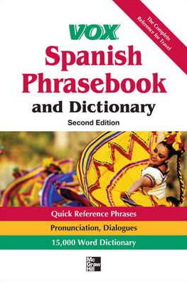 Vox Spanish Phrasebook and Dictionary, 2nd Edition