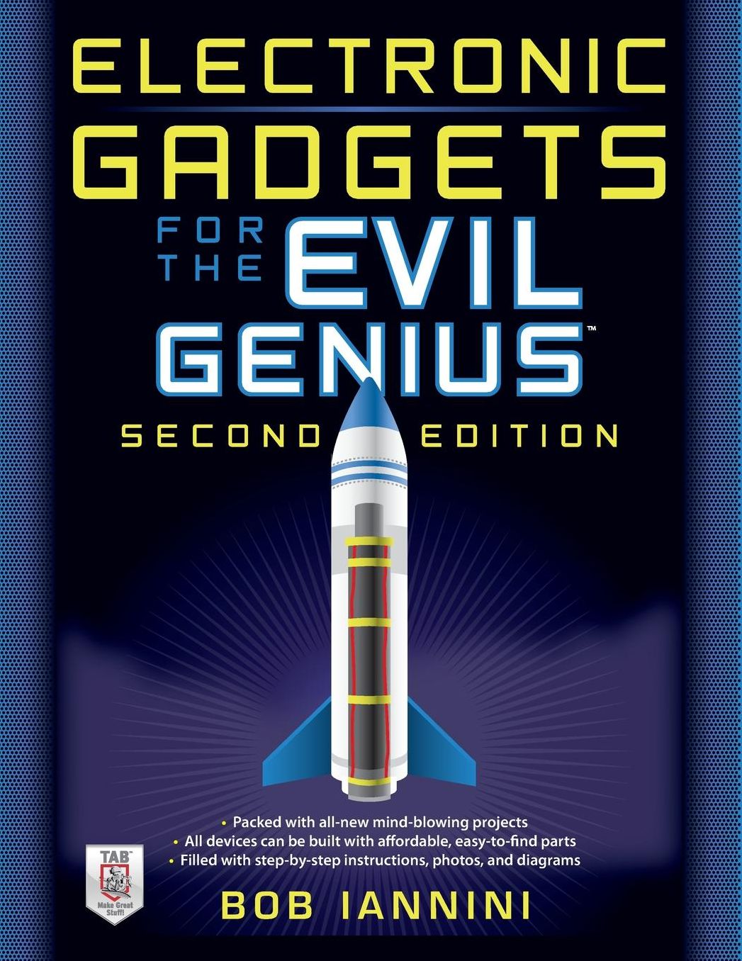 Electronic Gadgets for the Evil Genius: 21 New Do-It-Yourself Projects
