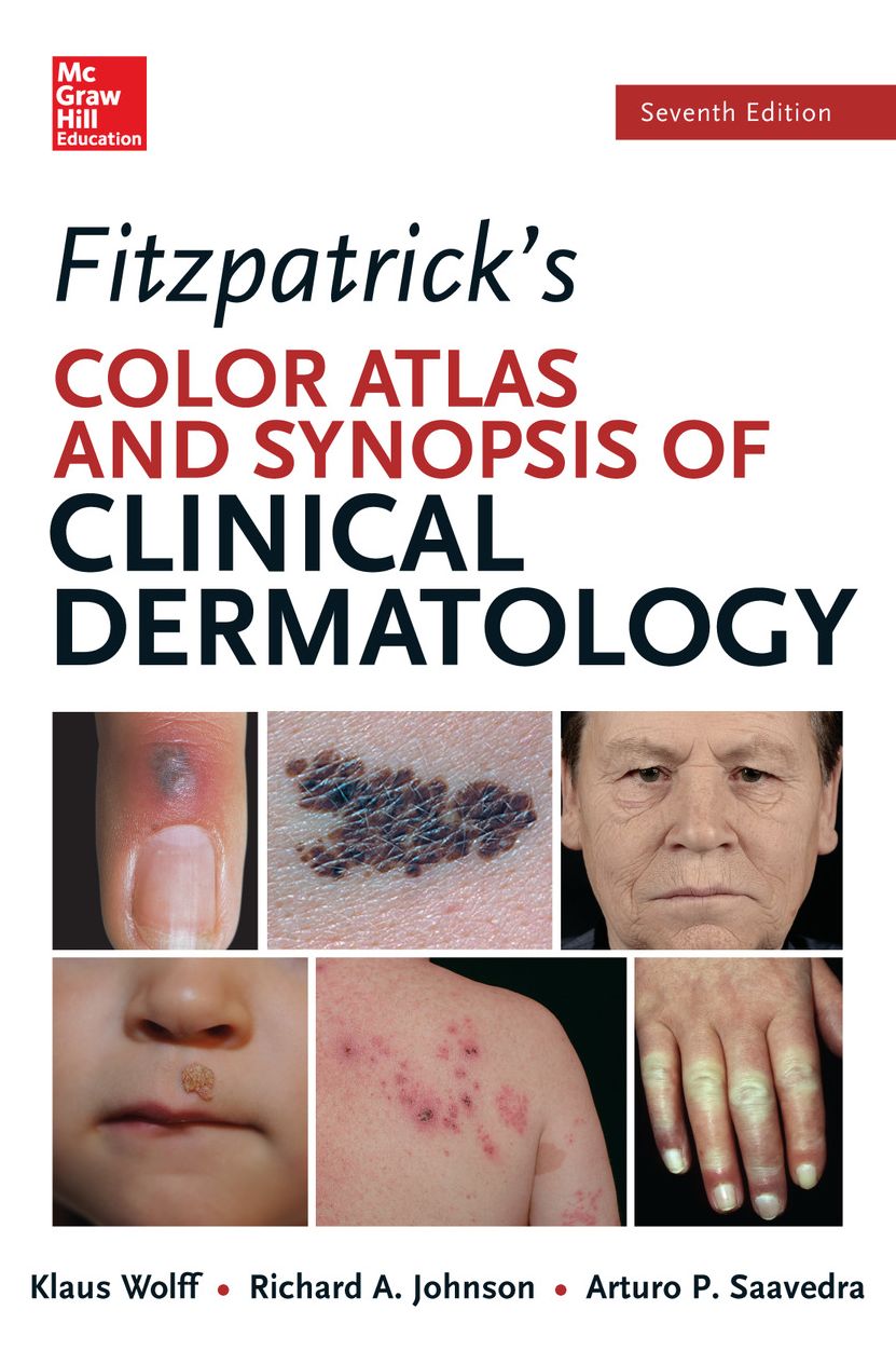 Fitzpatricks Color Atlas and Synopsis of Clinical Dermatology, Seventh Edition