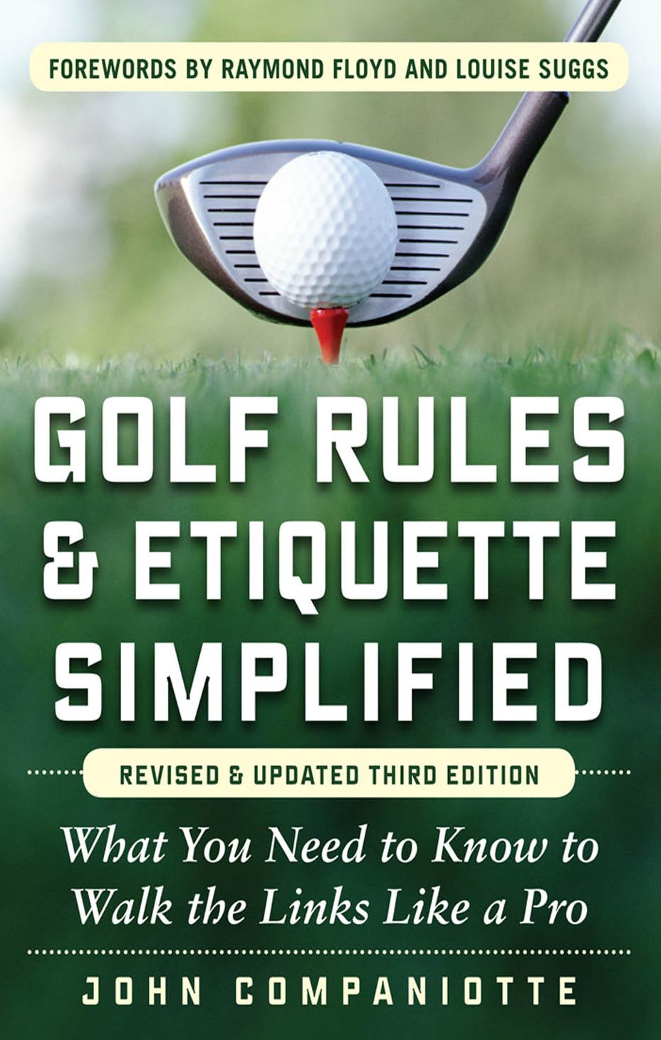 Golf Rules & Etiquette Simplified, 3rd Edition: What You Need to Know to Walk the Links Like a Pro