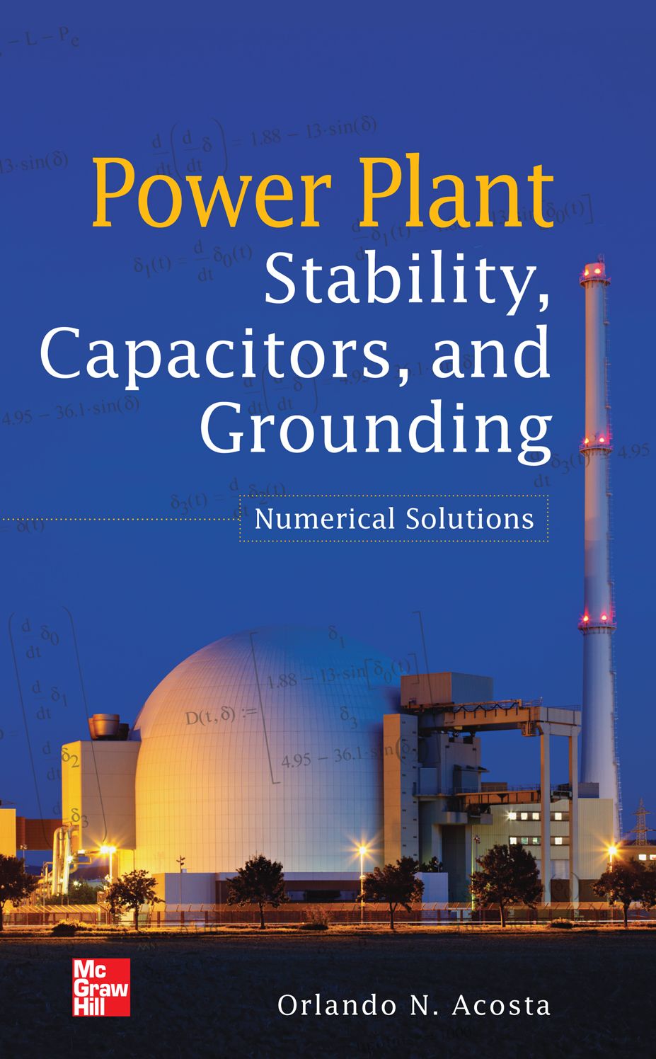 Power Plant Stability Capacitors and Grounding: Numerical Solutions: Numerical Solutions