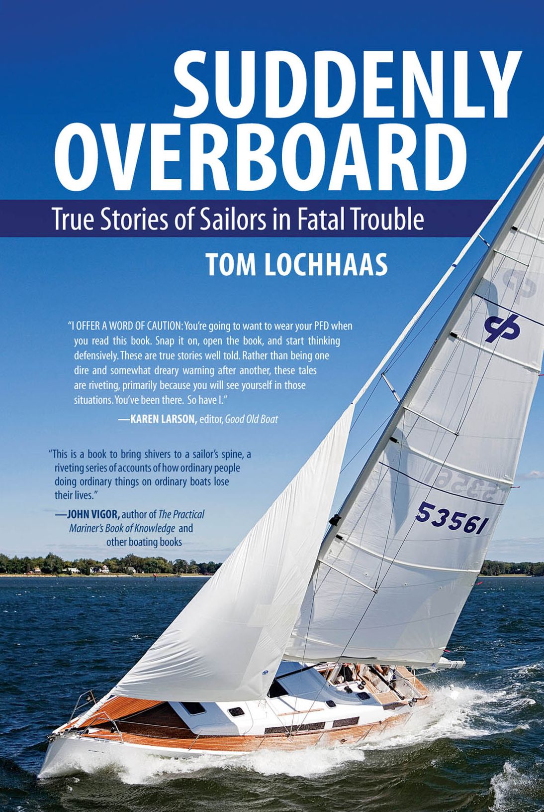 Suddenly Overboard: True Stories of Sailors in Fatal Trouble