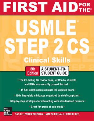 First Aid for the USMLE Step 2 CS, Fifth Edition