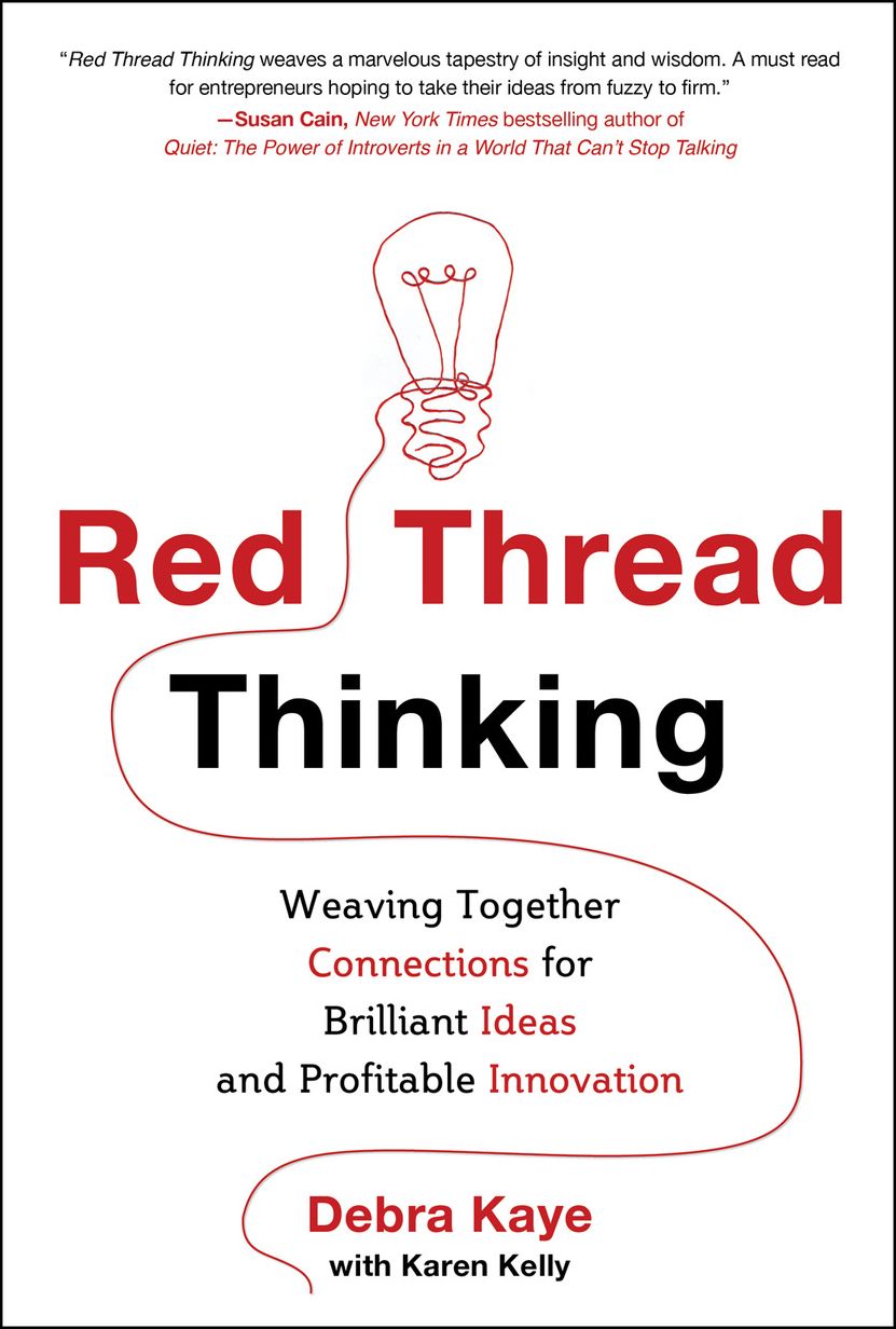 Red Thread Thinking: Weaving Together Connections for Brilliant Ideas and Profitable Innovation: Weaving Together Connections for Brilliant Ideas and Profitable Innovation DIGITAL AUDIO