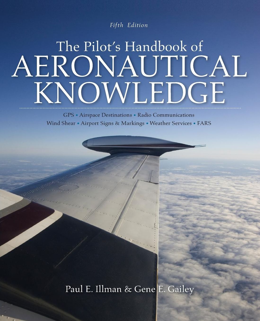 The Pilot's Handbook of Aeronautical Knowledge, Fifth Edition