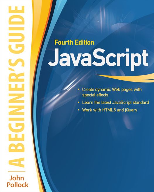 JavaScript: A Beginner's Guide, Fourth Edition (INKLING CH)