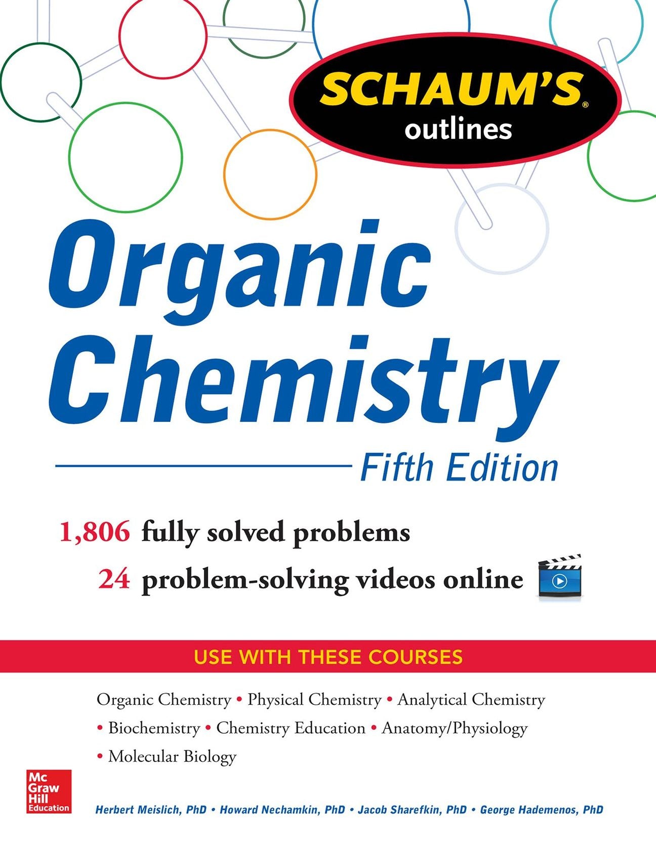 Schaum's Outline of Organic Chemistry: 1,806 Solved Problems + 24 Videos