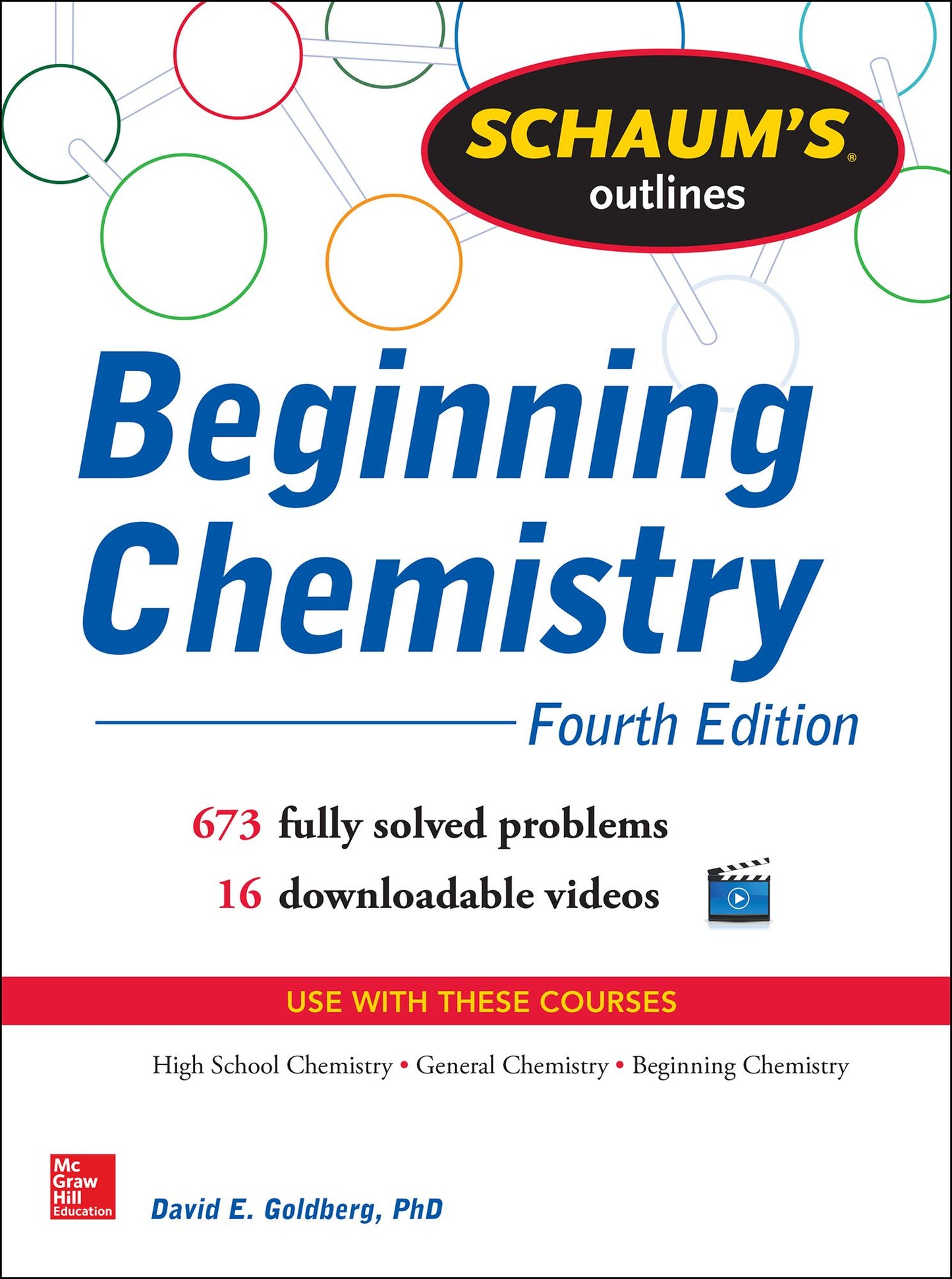 Schaum's Outline of Beginning Chemistry: 673 Solved Problems + 16 Videos