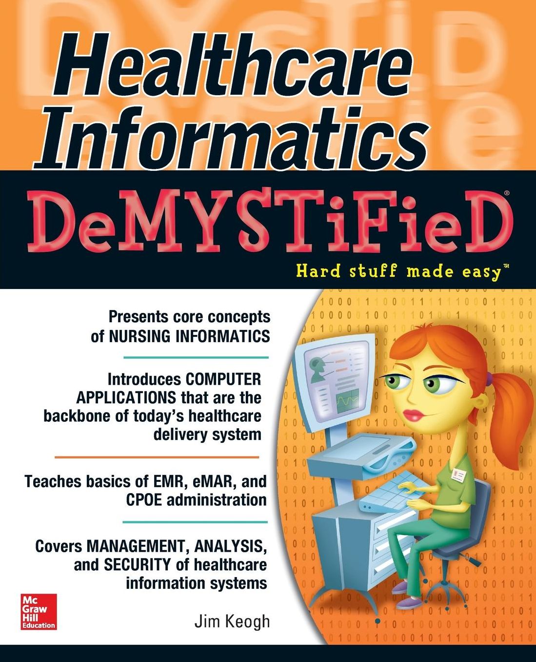 Healthcare Informatics DeMYSTiFieD
