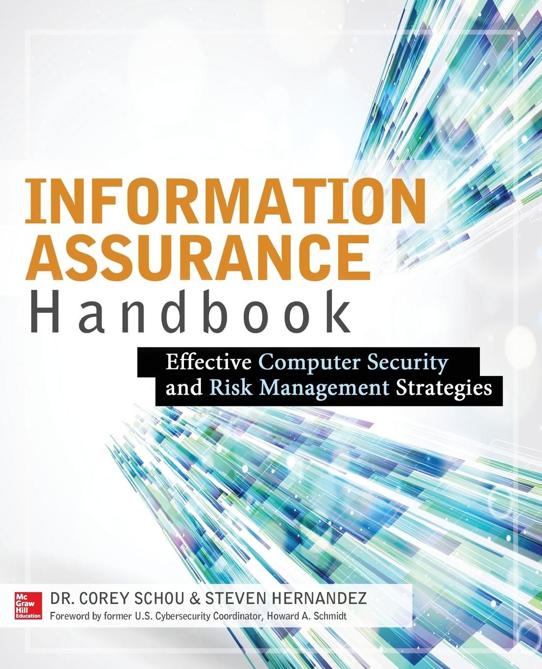 Information Assurance Handbook: Effective Computer Security and Risk Management Strategies