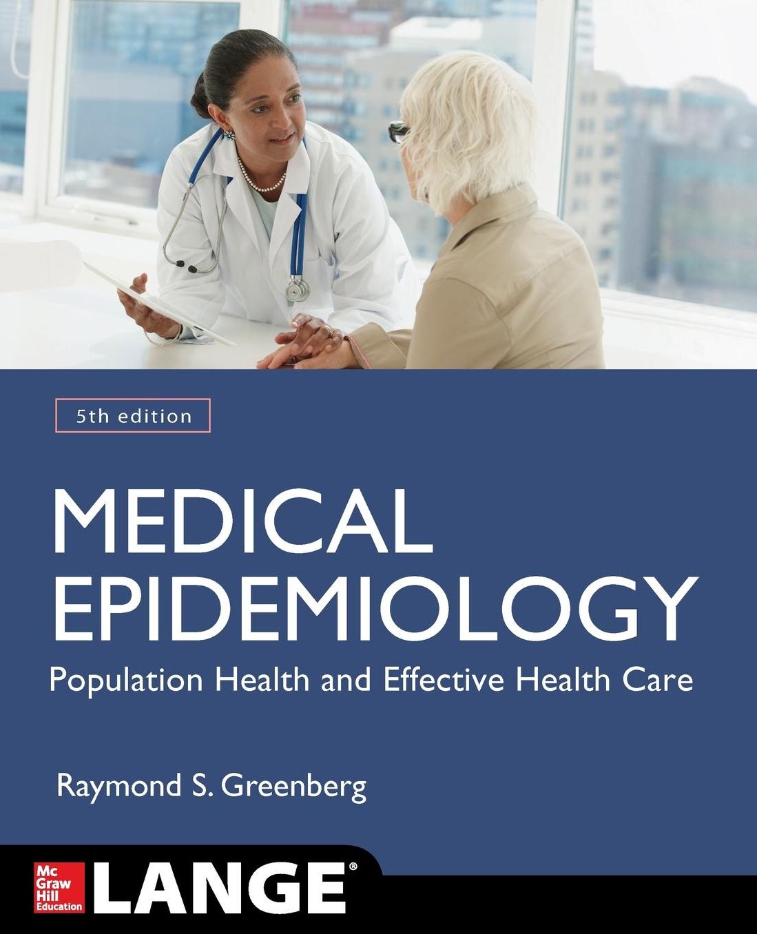 Medical Epidemiology: Population Health and Effective Health Care, Fifth Edition
