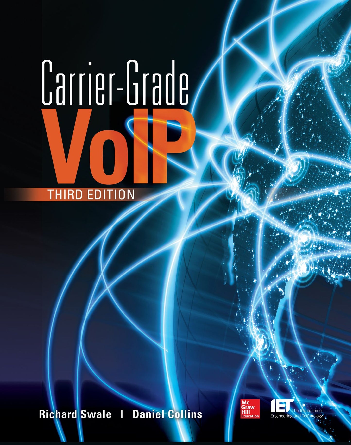 Carrier Grade Voice Over IP, Third Edition