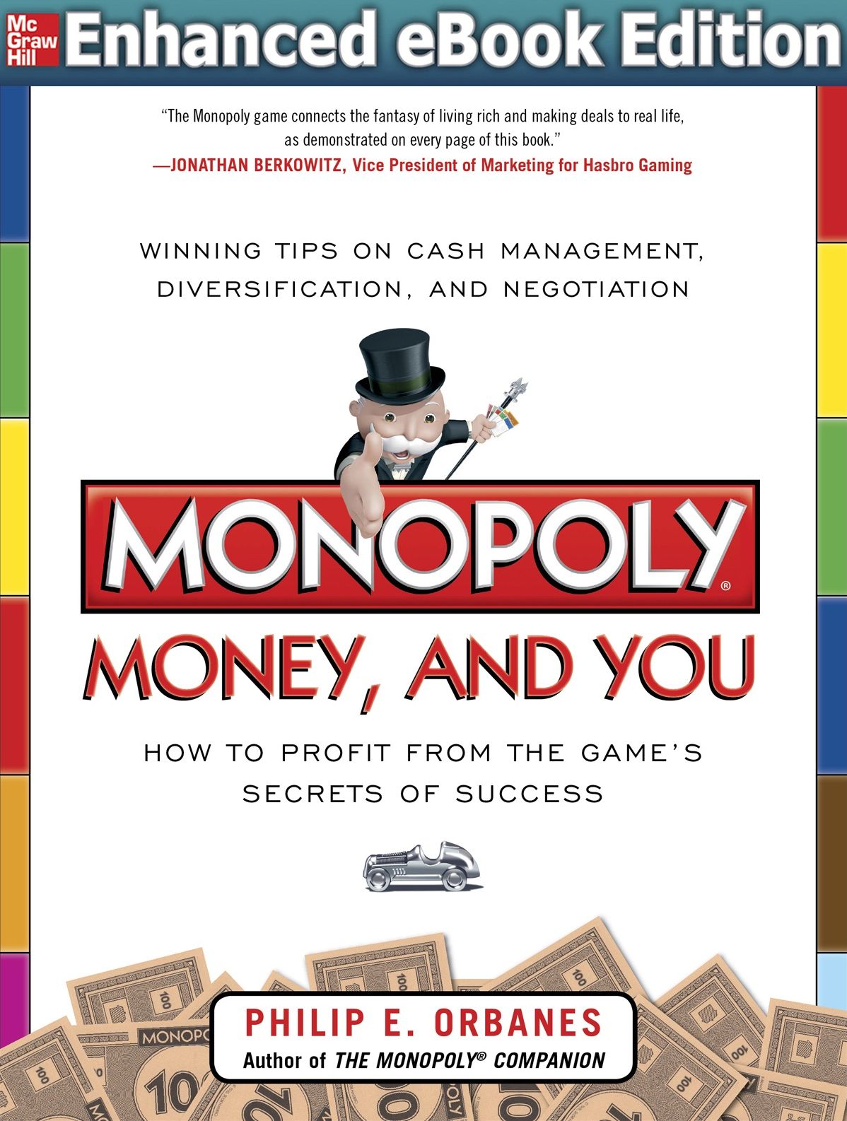 Monopoly, Money, and You: How to Profit from the Game's Secrets of Success (ENHANCED EBOOK)