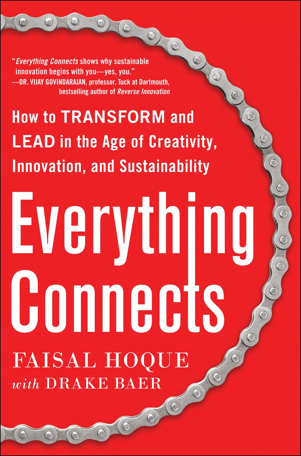 Everything Connects: How to Transform and Lead in the Age of Creativity, Innovation, and Sustainability: How to Transform and Lead in the Age of Creativity, Innovation and Sustainability