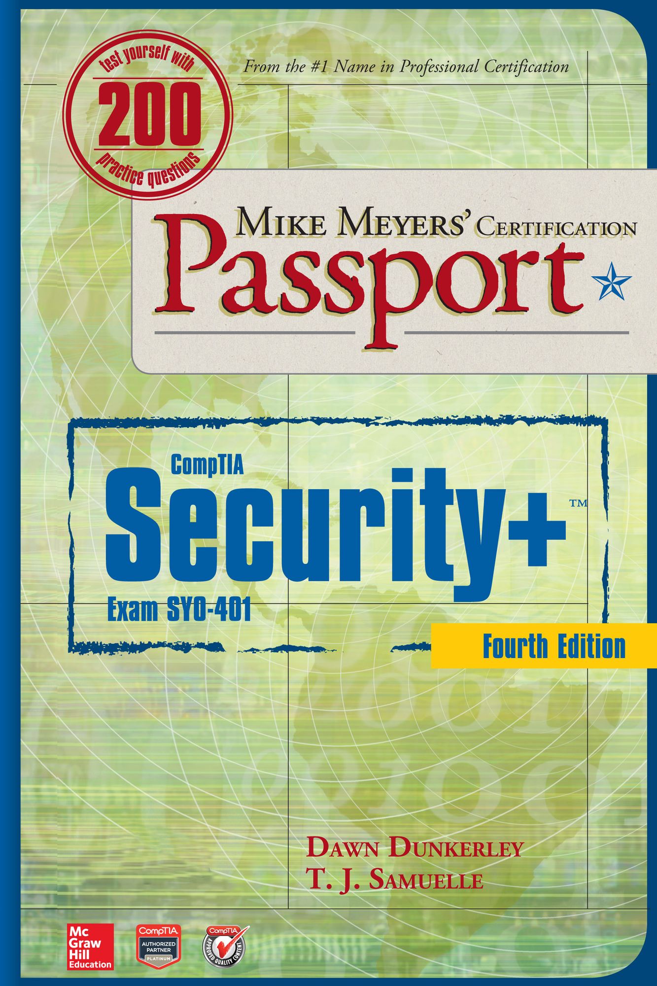Mike Meyers' CompTIA Security+ Certification Passport, Fourth Edition (Exam SY0-401)